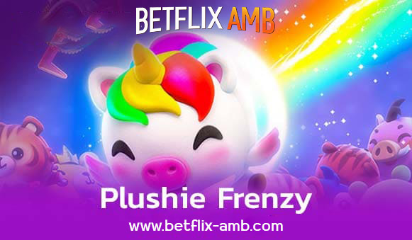 BETFLIK-AMB Plushie Frenzy